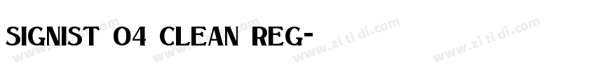 Signist 04 Clean Reg字体转换